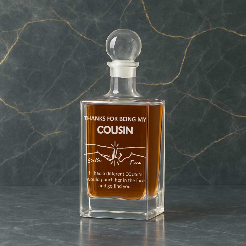 Thanks For Being My - Personalized Whiskey Decanter