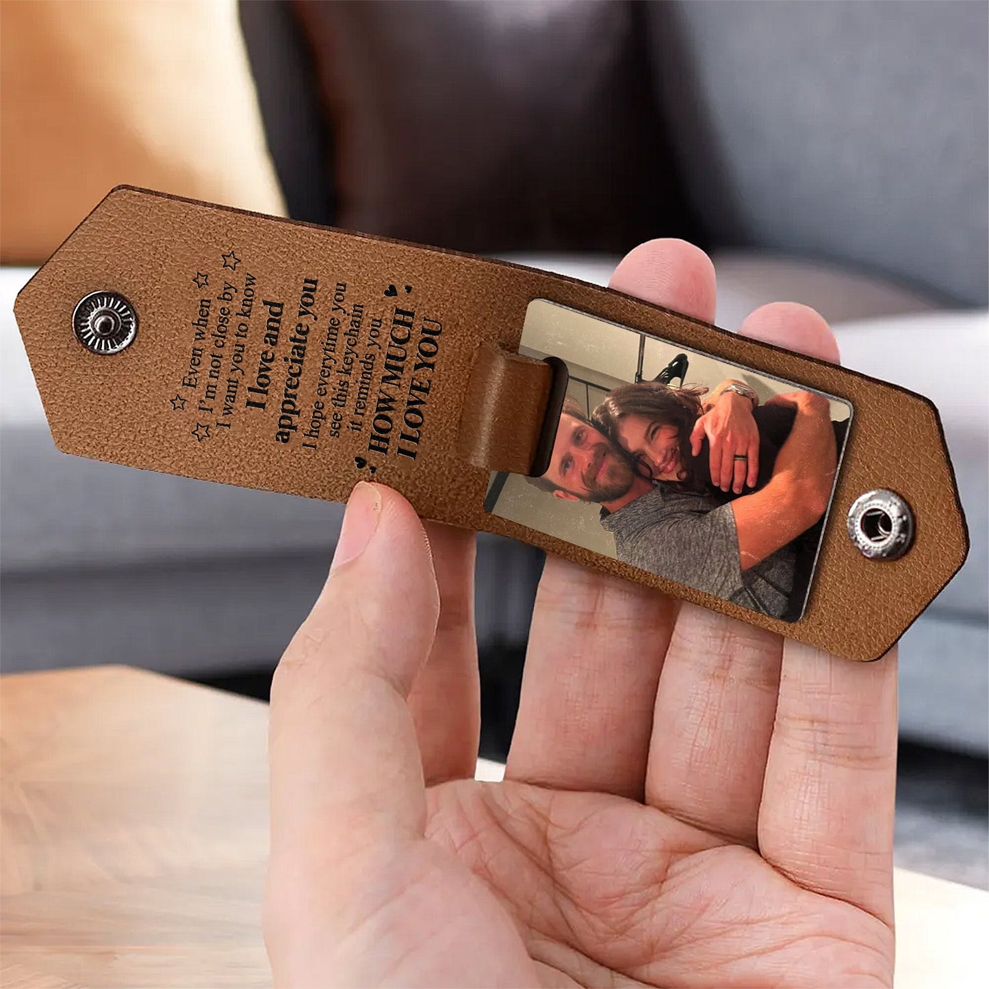 Family - Even When I'm Not Close By, I Want You To Know I Love And Appreciate You - Personalized Leather Photo Keychain