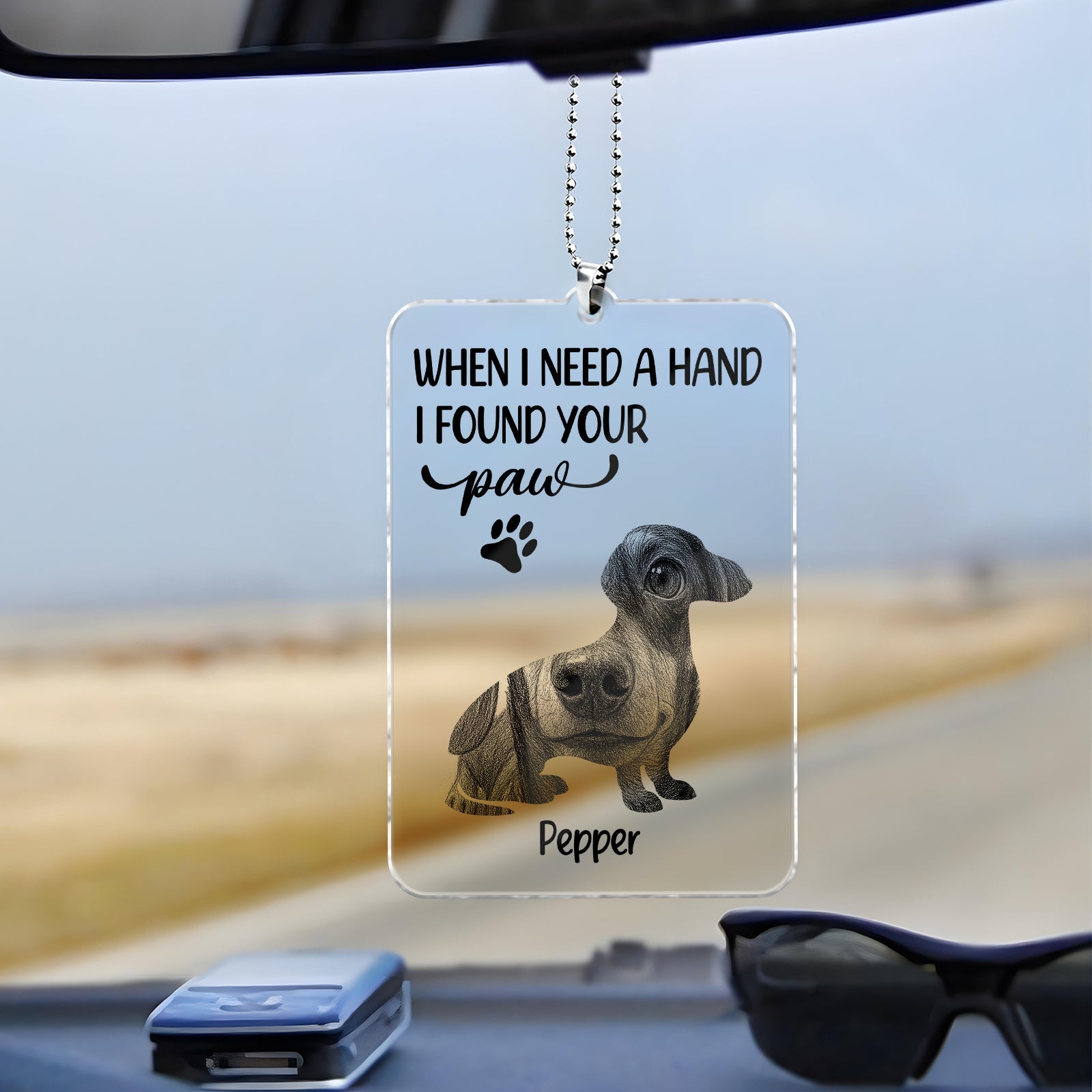 Pet Lovers - When I Need A Hand I Found Your Paw - Personalized Acrylic Car Hanger