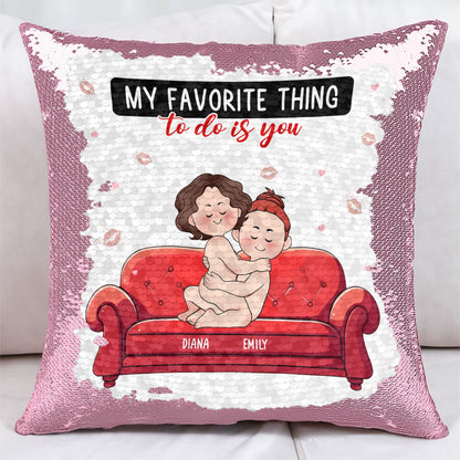 Couple - Together Is Our Favorite Place To Be - Personalized Sequin Pillow