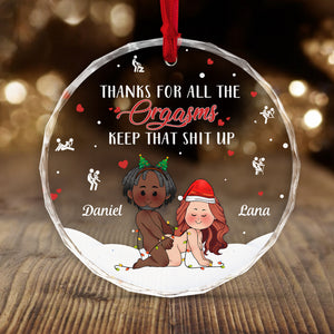 Thanks For All The ORGASMS - Personalized Christmas Glass Ornament For Couples
