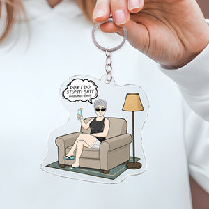 Funny - Don't Do Stupid - Personalized Acrylic Keychain From Grandma/Grandpa