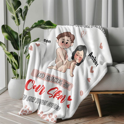 Couple - You And Me Under Blanket, No Clothes Just Our Skin - Personalized Blanket