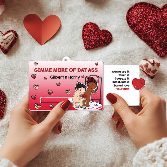 Couple - Gimme More Of Dat Ass - Personalized Acrylic Slider Card