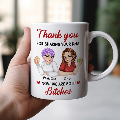 Mother - Thanks For Sharing Your DNA - Personalized Mug