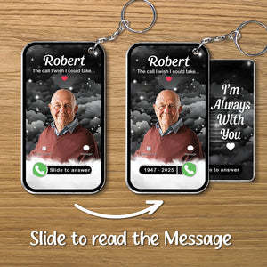 Family - The Call I Wish I Could Take - Personalized Photo Acrylic Slider Keychain