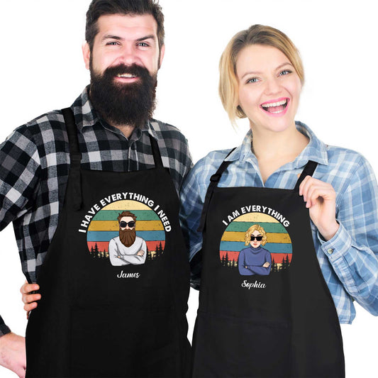 Couple - I Have Everything I Need - Personalized Aprons