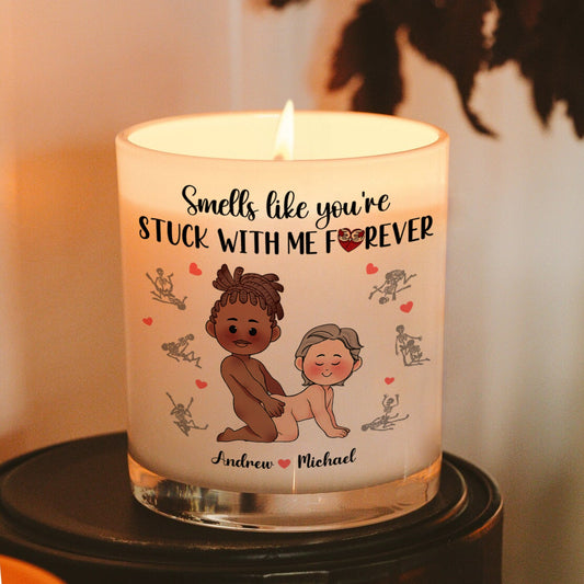 Couple - Smells Like You’re Stuck With Me Forever - Personalized Scented Candle