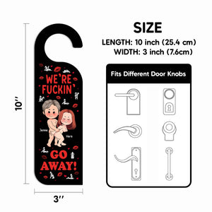 Couple - We're Fuckin' Go Away - Personalized Door Hanger