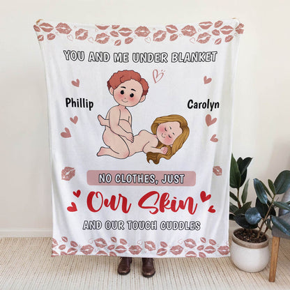 Couple - You And Me Under Blanket, No Clothes Just Our Skin - Personalized Blanket