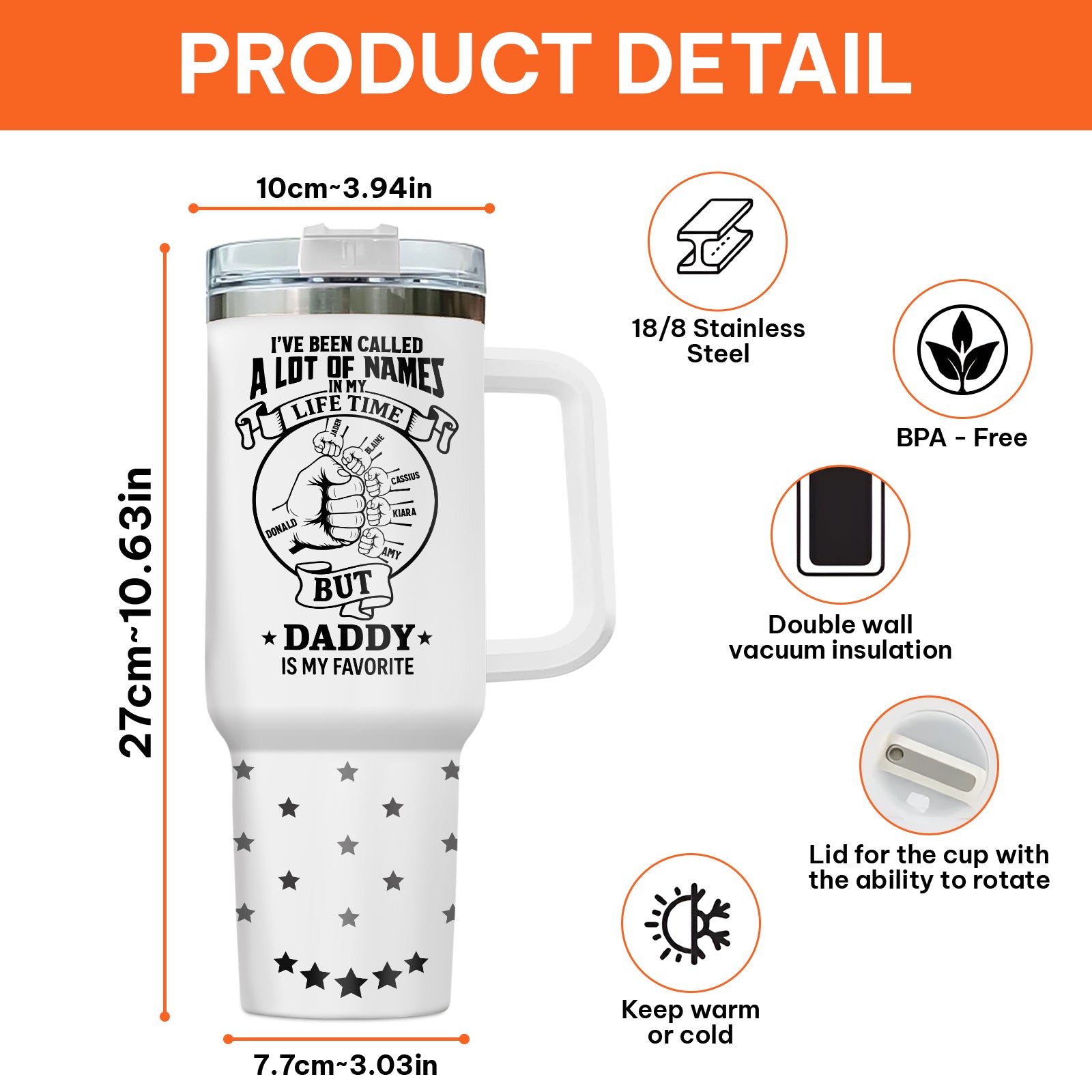 Father - I've Been Called A Lot Of Names In My Life Time - Personalized Tumbler With Straw