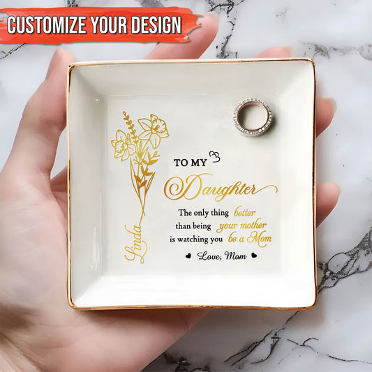 Family - To My Daughter - Personalized Jewelry Dish