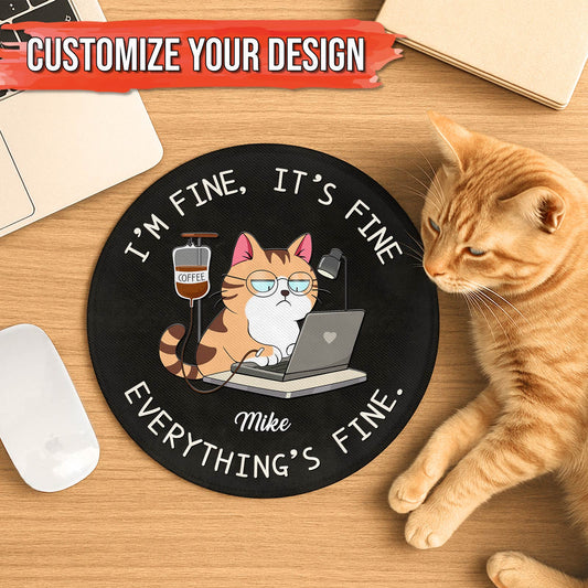 Pet Lover - Cat Fine - Personalized Mouse Pad