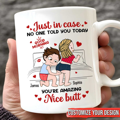 Couple - Just In Case No One Told You Today You Are Amazing - Personalized Mug