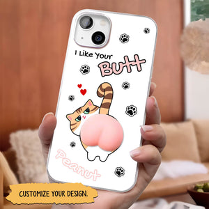 Pet Lover - Butt Happy - Personalized Phone Case