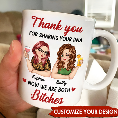 Mother - Thanks For Sharing Your DNA - Personalized Mug