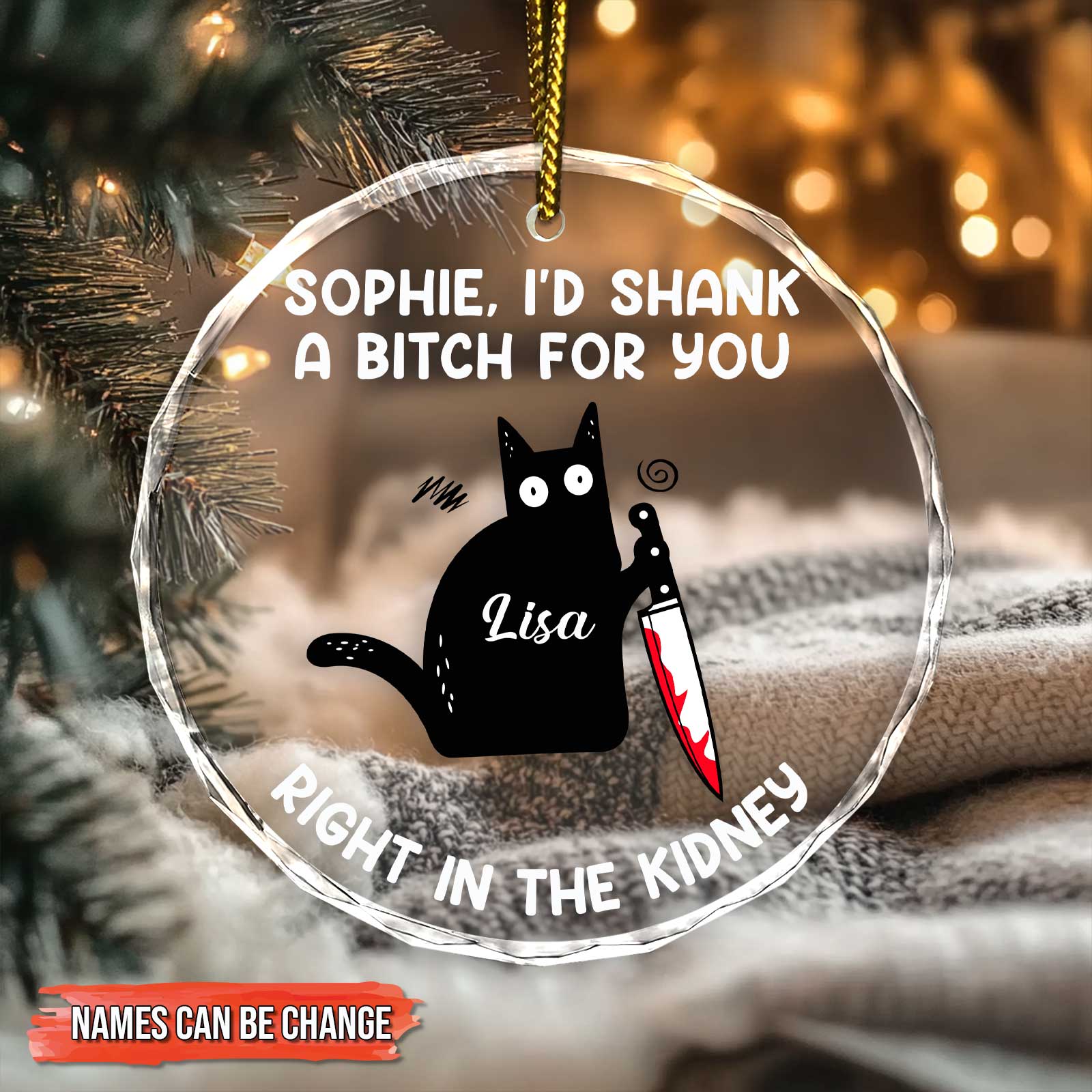 Bestie - I'd Shank A Bitch For You - Personalized Glass Ornament