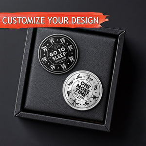 Couple - One More Time Or Go To Sleep? - Personalized Flipcoin