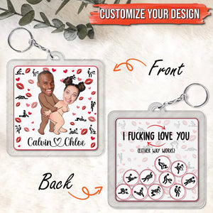 Couple - I Fucking Love You Either Way Works - Personalized Shaking Keychain