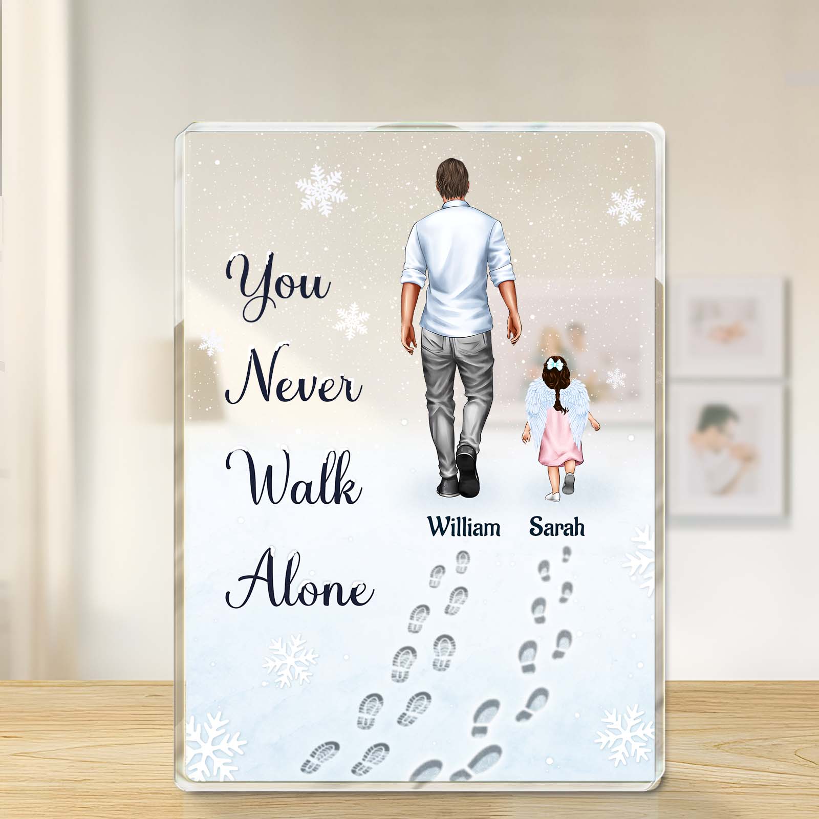 Acrylic Block for Family with personalized names William and Sarah and quote You Never Walk Alone