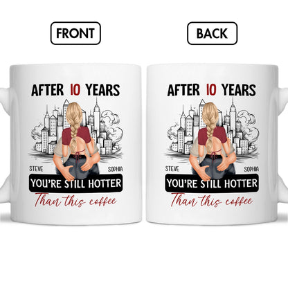 365Gifty coffee mug with design saying after 10 years still hotter than coffee mug featuring couple hugging in city background