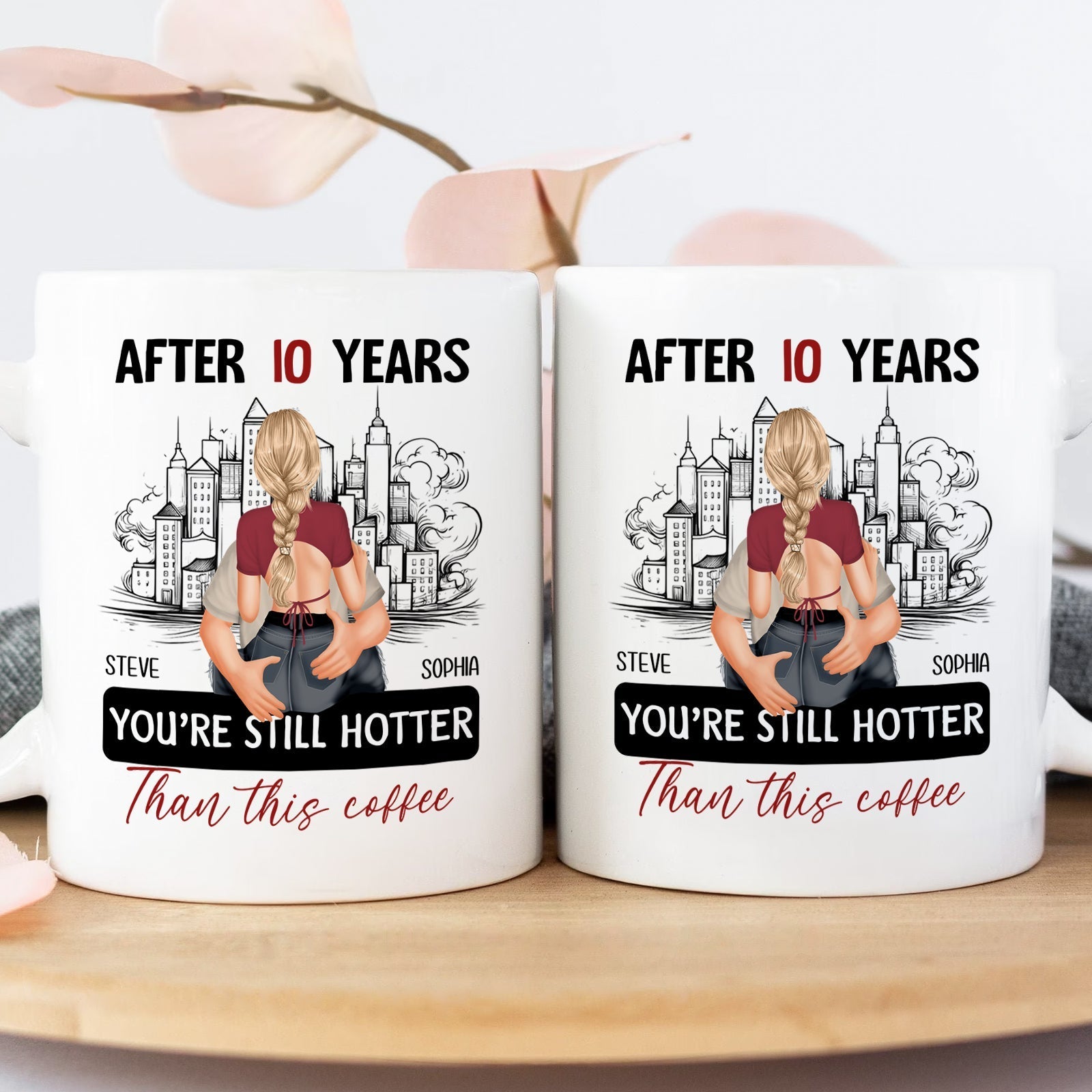 After 10 years still hotter than coffee mug featuring a couple hugging with city skyline background