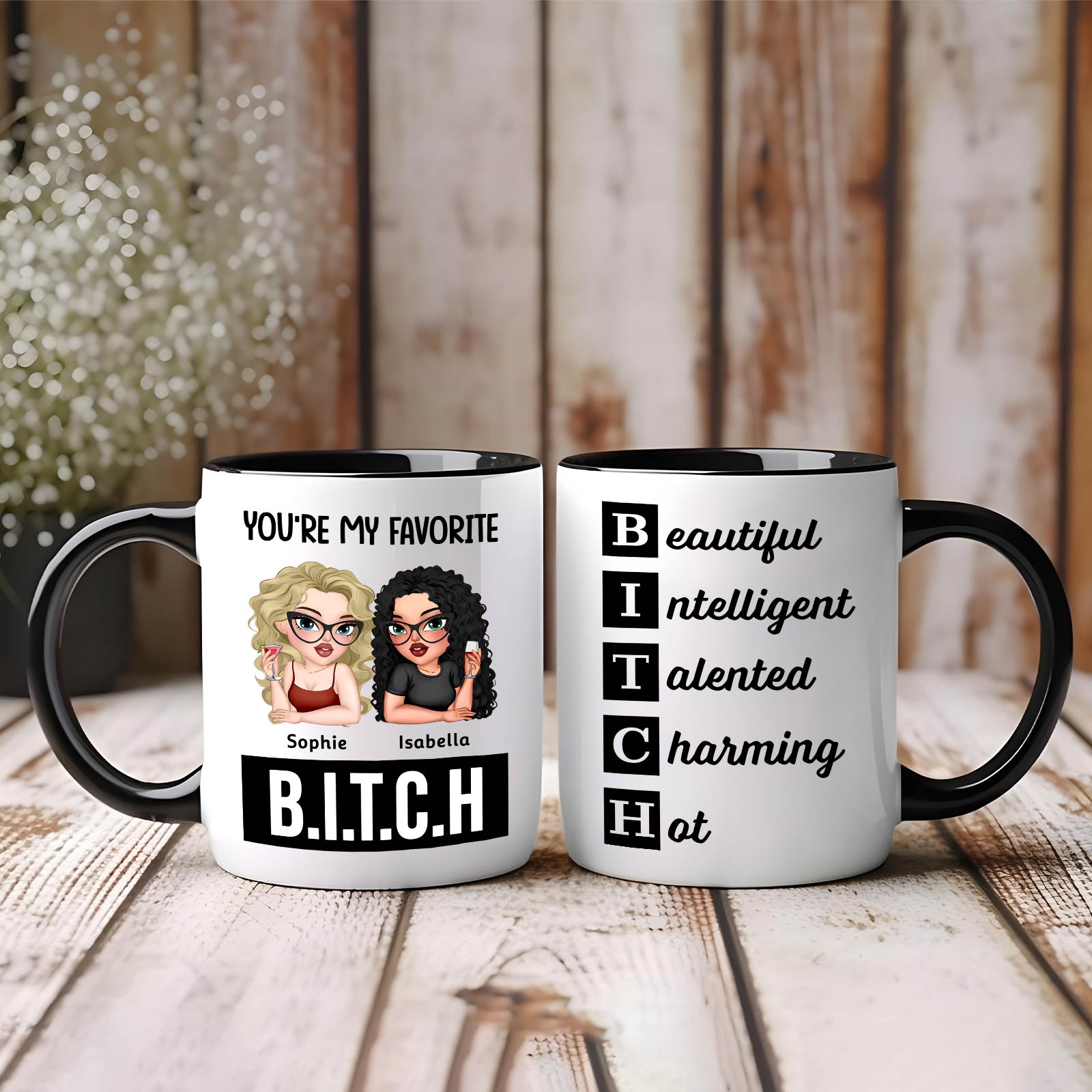 White ceramic personalized besties mug pair with black handles showing cartoon avatars and playful B I T C H acronym