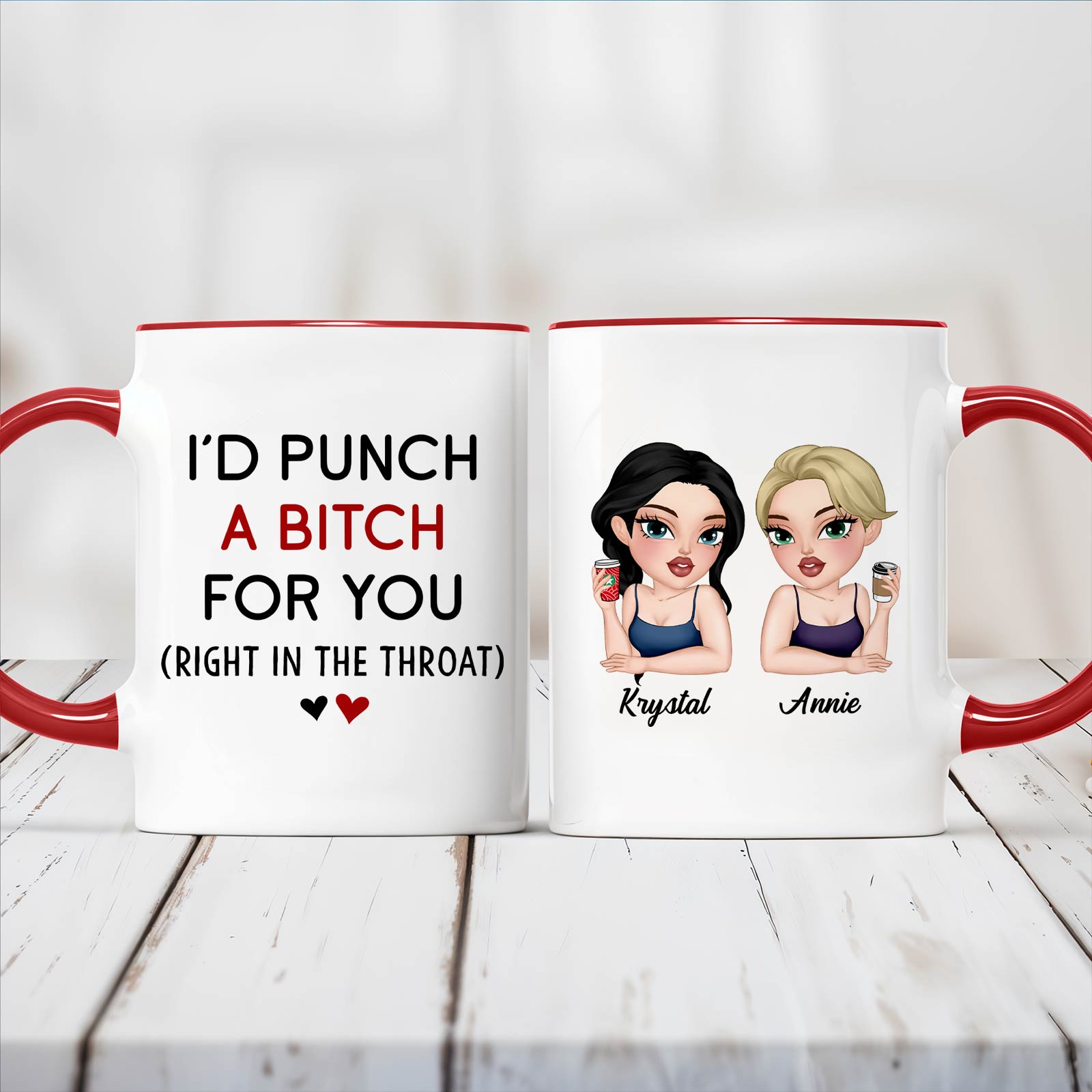 personalized best friend mug white ceramic with red handles showing funny quote and two custom avatars named Krystal and Annie