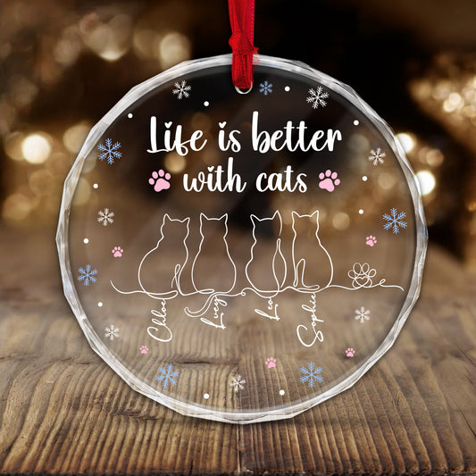 Beautiful cat lover glass ornament featuring the phrase Life is better with cats and artistic cat silhouettes