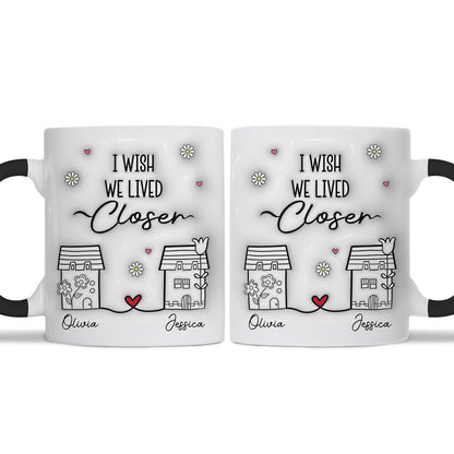 365Gifty ceramic mug set saying I wish we lived closer with two houses and names Olivia Jessica friendship long distance gift