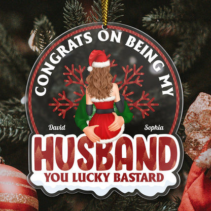 Custom couple ornament with festive design saying Congrats on being my husband you lucky bastard
