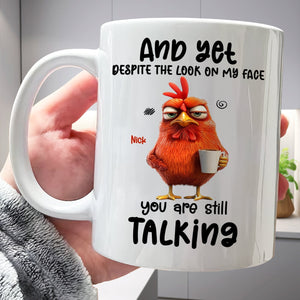 Custom funny coffee mug gift featuring a cartoon chicken with a sarcastic message