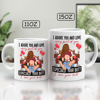 Custom I love your butt mug in 11oz and 15oz sizes with romantic design and personalized names