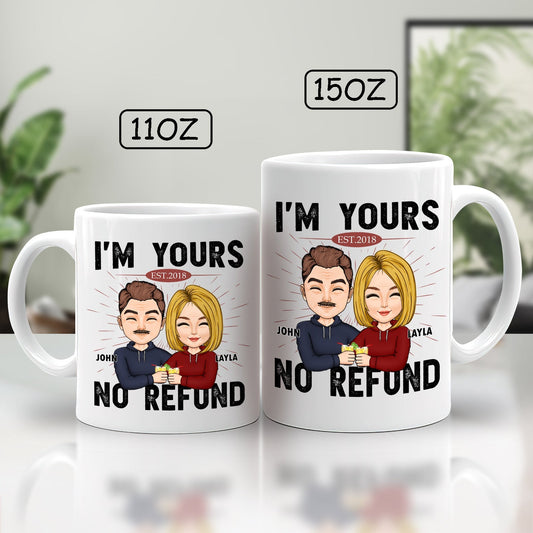 Custom I'm Yours no refund mug in 11oz and 15oz sizes featuring a cartoon couple design