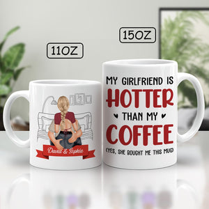 My girlfriend is hotter than my coffee mug 15oz white ceramic coffee mug with red and black text