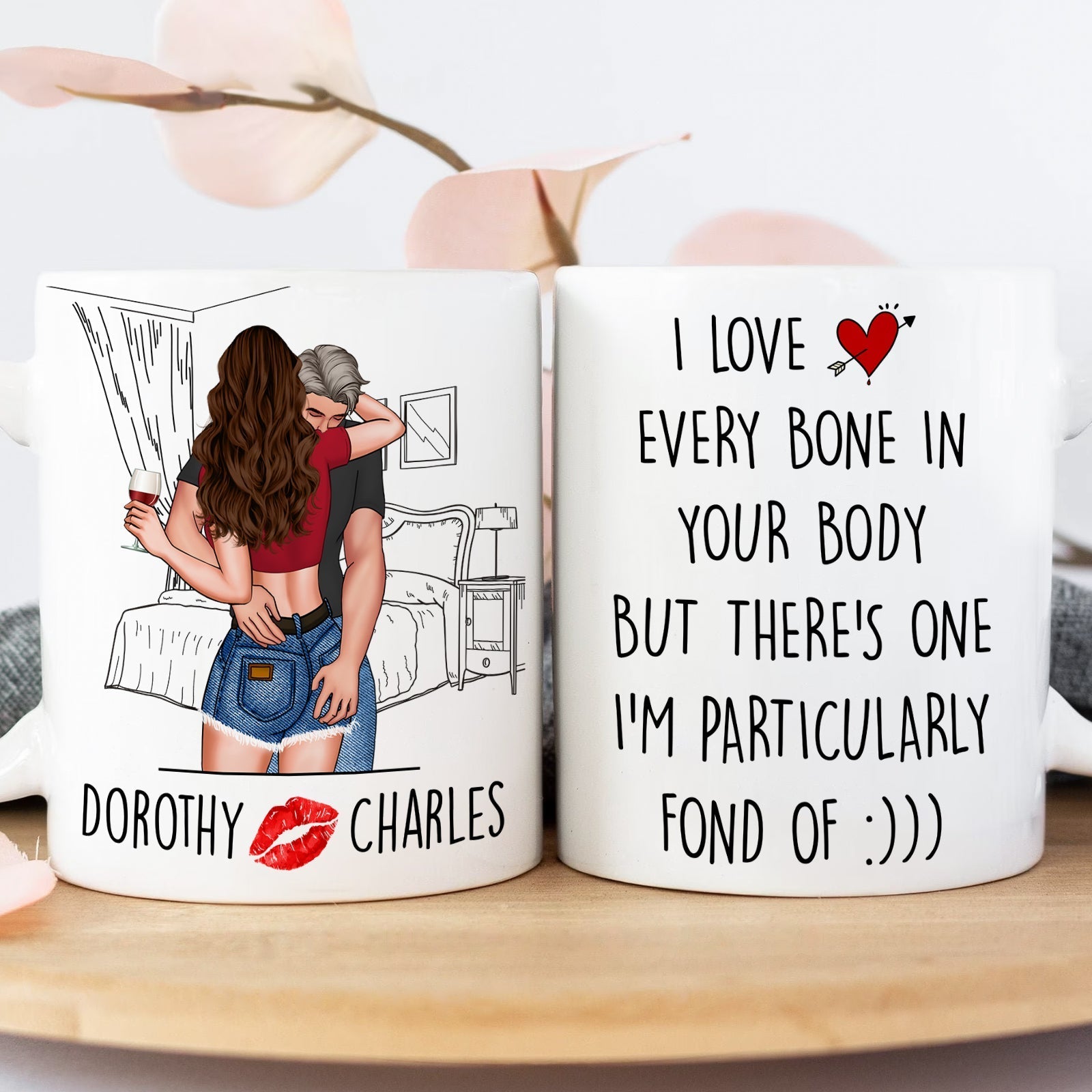 I love every bone in your body mug with romantic couple illustration and personalized names Dorothy and Charles