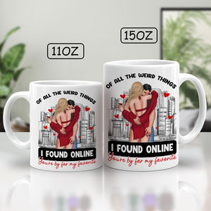 Of all the weird things mug showing couple hugging with city background in 11oz and 15oz sizes