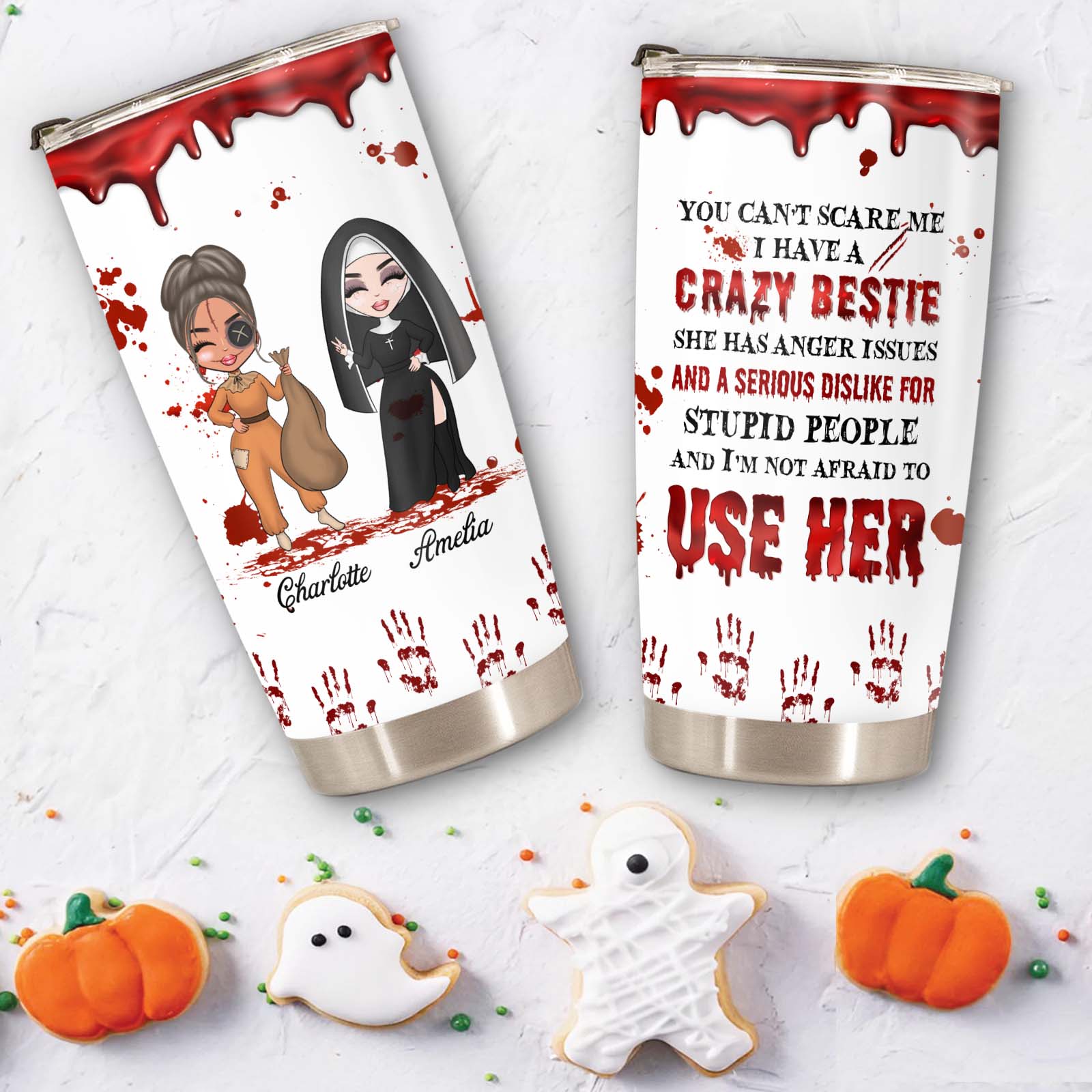 personalized halloween tumbler showing two blood drip tumblers with cartoon besties named Charlotte and Amelia and scary quote