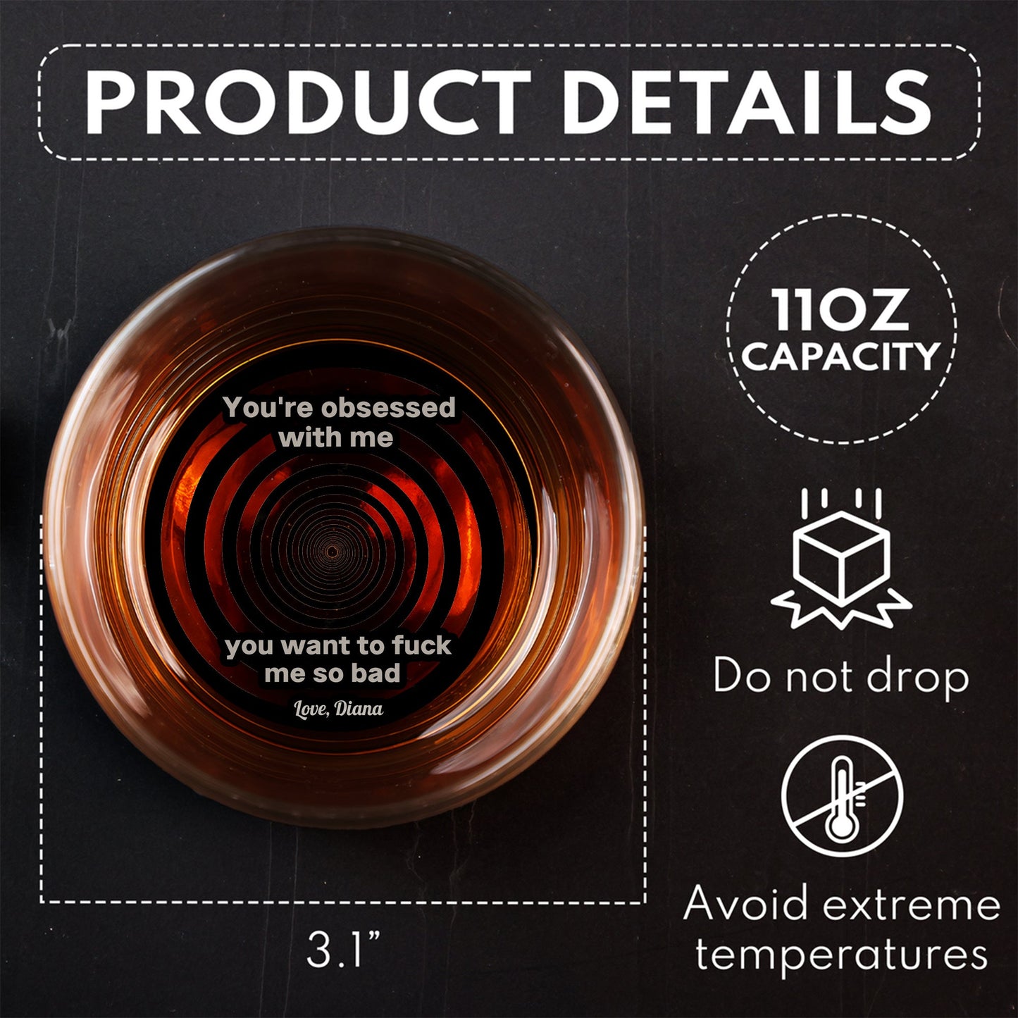 Top view of 11oz Personalized Whiskey Glass showing printed risque message inside and three point one inch diameter