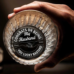Top view of Personalized Whiskey Glass with engraved humorous Congrats on being my husband message