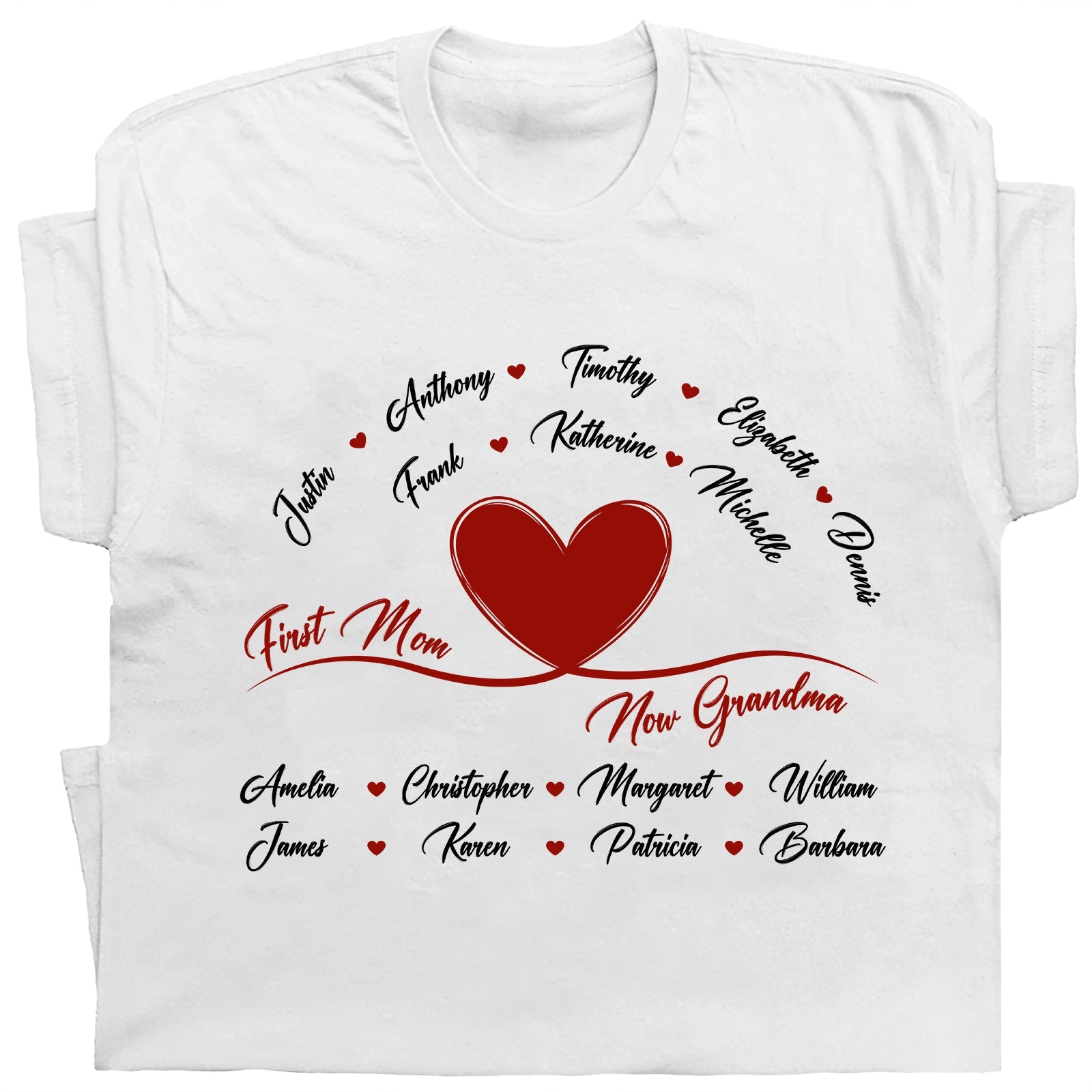 White t-shirt with red heart and names design featuring first mom now grandma gift text