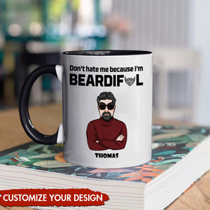 Customizable mug featuring a funny beard gift for men with the quote Don't hate me because I'm BEARDIFOL