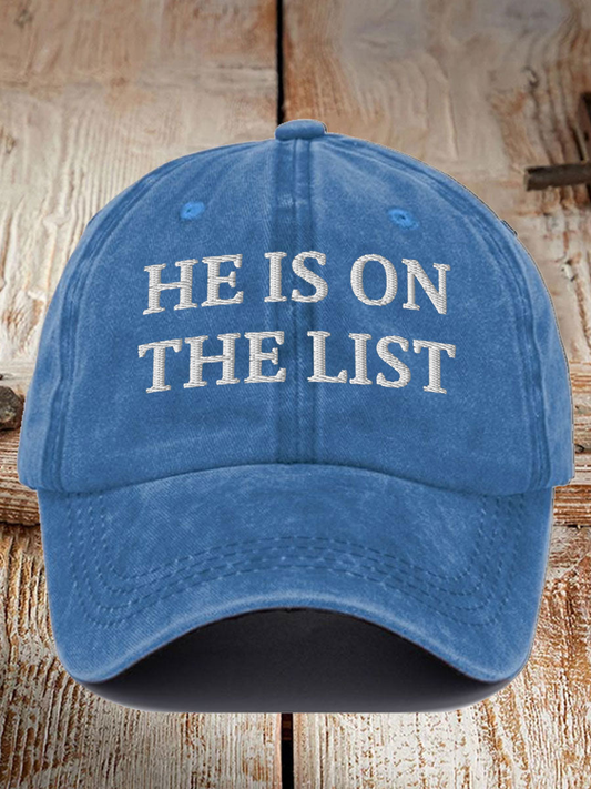 Blue he is on the list hat with white embroidered text on front by 365Gifty