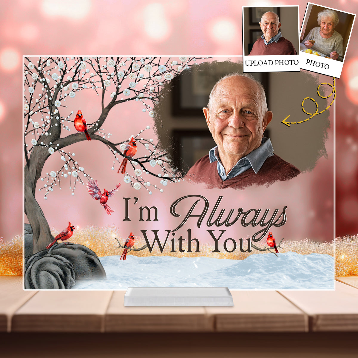 Personalized Acrylic Photo Plaque with smiling elderly man portrait cardinals on tree pink background Im Always With You