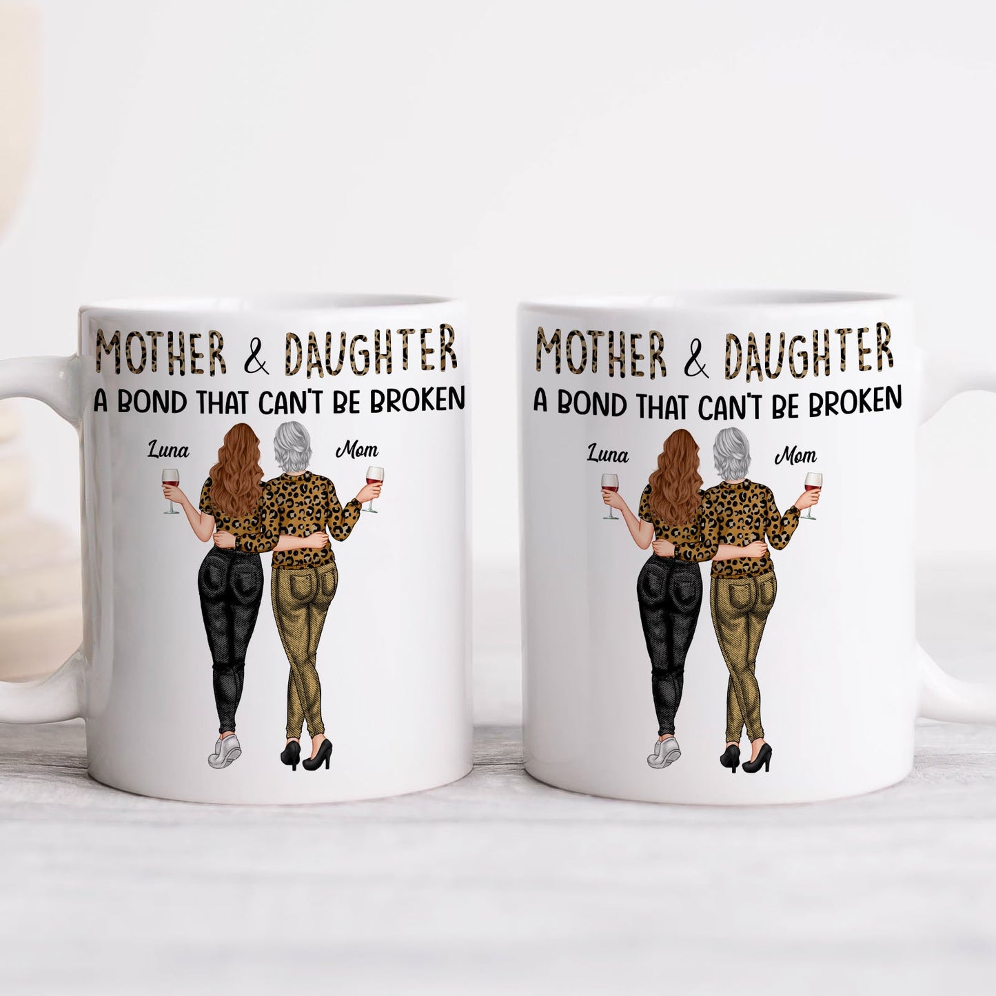 Mother - Mother And Daughter A Bond That Can't Be Broken - Personalized Mug