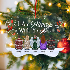 Family - I Am Always With You - Personalized Acrylic Ornament