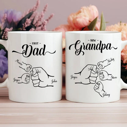 Family - First Dad Now Grandpa - Personalized Mug