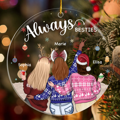 Besties - Always My Sister Forever My Friend - Personalized Acrylic Ornament
