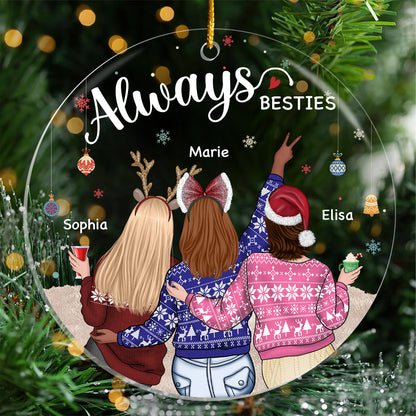 Besties - Always My Sister Forever My Friend - Personalized Acrylic Ornament