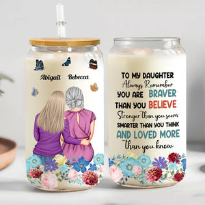 Family - Always Remember You Are Braver - Personalized Clear Glass Can